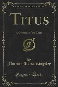 Titus - Florence Morse Kingsley - E-Book