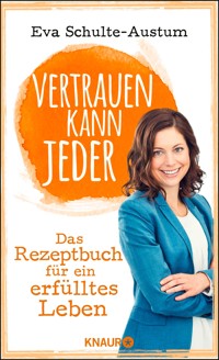 Vertrauen kann jeder - Eva Schulte-Austum - E-Book