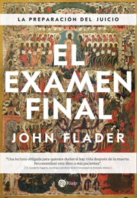 El examen final - John Flader - E-Book