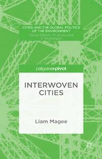 Interwoven Cities - Liam Magee - E-Book