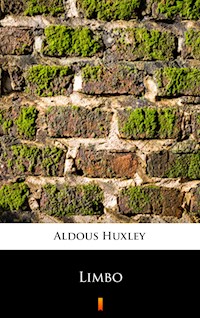Limbo - Aldous Huxley - E-Book