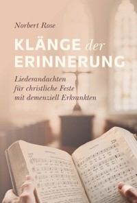 Klänge der Erinnerung - Norbert Rose - E-Book