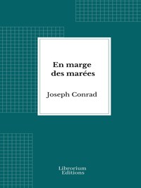 En marge des marées - Joseph Conrad - E-Book