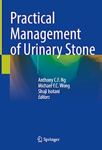 Practical Management of Urinary Stone - - E-Book