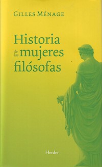Historia de las mujeres filósofas - Gilles Ménage - E-Book
