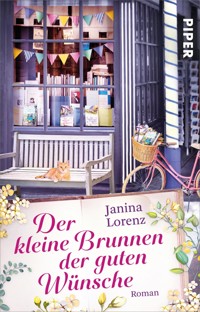 Der kleine Brunnen der guten Wünsche - Janina Lorenz - E-Book