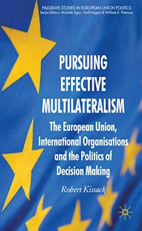 Pursuing Effective Multilateralism - R. Kissack - E-Book