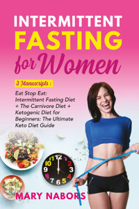 Intermittent Fasting for Women - Mary Nabors - E-Book
