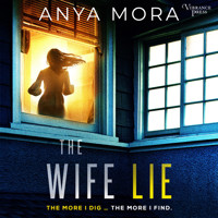 The Wife Lie - A suspense with a shocking twist (Unabridged) - Anya Mora - Hörbuch
