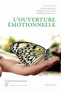 L'ouverture émotionnelle - Michaël Reicherts - E-Book