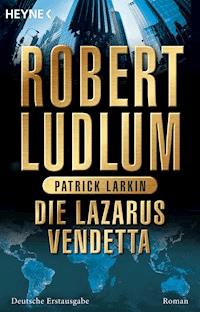 Die Lazarus-Vendetta - Robert Ludlum - E-Book