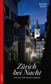Zürich bei Nacht - Roger Graf - E-Book