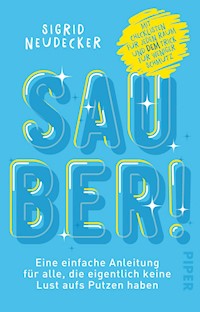 Sauber! - Sigrid Neudecker - E-Book