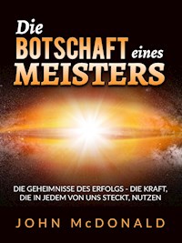 Die Botschaft eines Meisters (Übersetzt) - John McDonald - E-Book