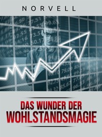 Das Wunder der Wohlstandsmagie (Übersetzt) - Norvell - E-Book