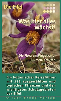 Die Eifel - Was hier alles wächst! - Susanne Lipps - E-Book