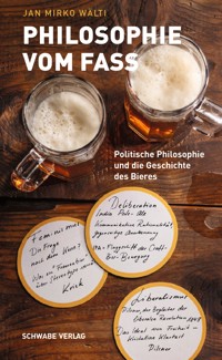 Philosophie vom Fass - Jan Mirko Wälti - E-Book