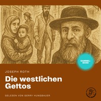 Die westlichen Gettos - Joseph Roth - Hörbuch