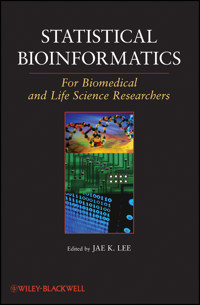 Statistical Bioinformatics - Jae K. Lee - E-Book
