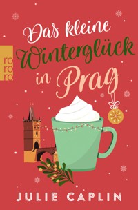 Das kleine Winterglück in Prag - Julie Caplin - E-Book + Hörbuch