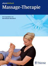 Massage-Therapie - Bernhard Reichert - E-Book