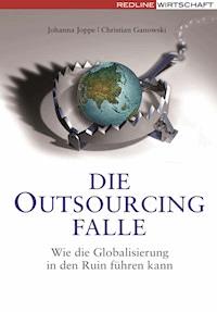 Die Outsourcing-Falle - Christian Ganowski - E-Book
