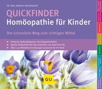 Quickfinder- Homöopathie für Kinder - Dr. med. Markus Wiesenauer - E-Book