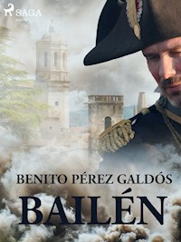 Bailén - Benito Pérez Galdòs - E-Book