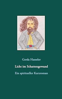Licht im Schattengewand - Gerda Hasseler - E-Book