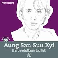 Aung San Suu Kyi - Andrea Specht - E-Book