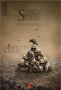 Short stories - Tome 2 - Barnett Chevin - E-Book