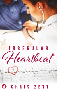 Irregular Heartbeat - Chris Zett - E-Book