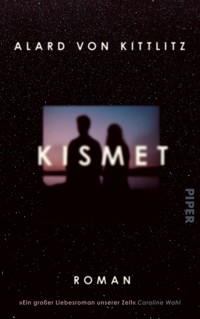 Kismet - Alard von Kittlitz - E-Book