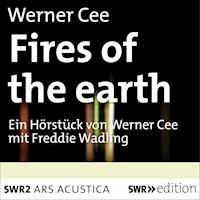 Fires of the earth - Werner Cee - Hörbuch