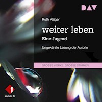 weiter leben. Eine Jugend - Ruth Klüger - Hörbuch