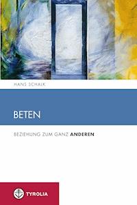 Beten - Hans Schalk - E-Book