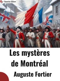 Les mystères de Montréal - Auguste Fortier - E-Book