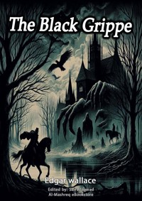 The Black Grippe - Edgar Wallace - E-Book