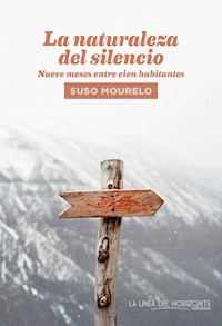 La naturaleza del silencio - Suso Mourelo - E-Book