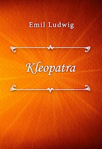 Kleopatra - Emil Ludwig - E-Book