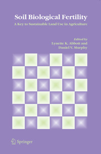 Soil Biological Fertility -  - E-Book
