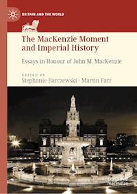 The MacKenzie Moment and Imperial History -  - E-Book