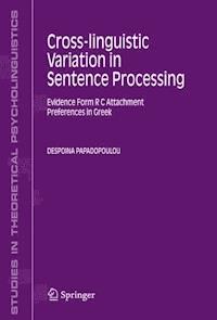 Cross-linguistic Variation in Sentence Processing - Despoina Papadopoulou - E-Book
