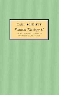 Political Theology II - Carl Schmitt - E-Book