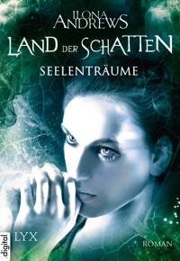 Land der Schatten - Seelenträume - Ilona Andrews - E-Book
