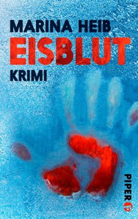 Eisblut - Marina Heib - E-Book