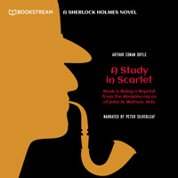 Being a Reprint from the Reminiscences of John H. Watson, M.D. - A Sherlock Holmes Novel - A Study in Scarlet, Book 1 (Unabridged) - Sir Arthur Conan Doyle - Hörbuch