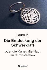 Die Entdeckung der Schwerkraft - Laura V. - E-Book
