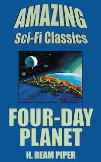 Four-Day Planet - H. Beam Piper - E-Book