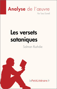 Les versets sataniques de Salman Rushdie (Analyse de l'œuvre) - Tara Dorrell - E-Book